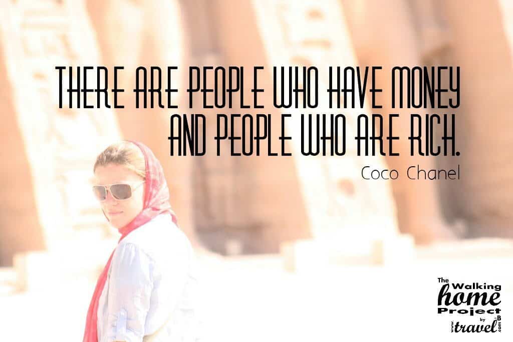 Quotes: Coco Chanel - There are people who have money and people who are rich