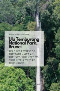 A must-do in Brunei: Read all about the Ulu Temburong National Park tour - my review, what to expect, where you can buy tours, how much it costs, other things to do in Temburong, etc. Like all the best Notes on Traveling posts, this Brunei guide contains all the info you need to make your visit happen. #travelguides #bruneiitinerary #southeastasia #offthebeatentrack #jungletrekking #canopywalk